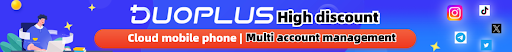 DuoPlus Cloud Mobile Feature Overview: Empowering Unlimited Opportunities Abroad