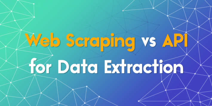 Web Scraping vs API for Data Extraction in 2025